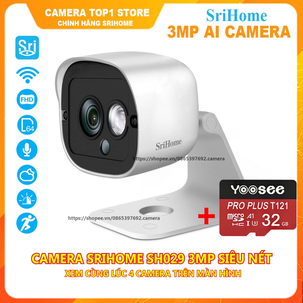 [Combo] Camera Ip WiFi SriHome SH029 NEW - 3Mpx Siêu Nét- Kèm Thẻ Nhớ 32Gb Chuyên Dụng