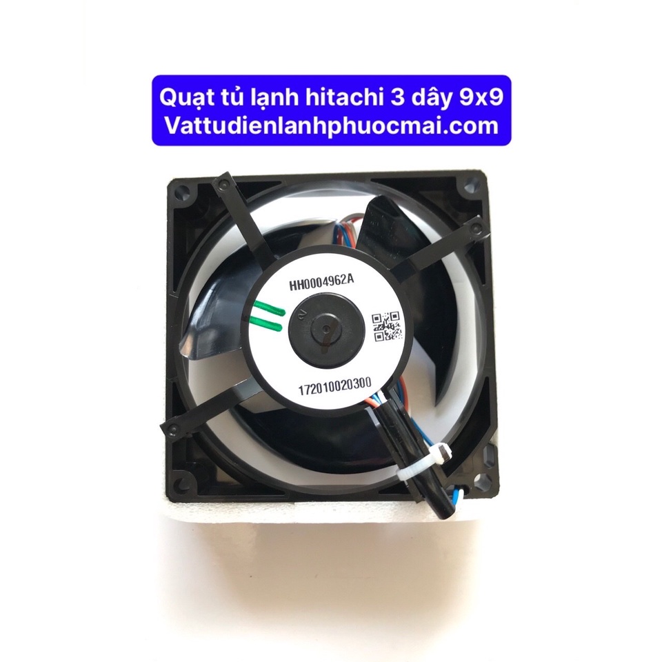 Quạt tủ lạnh Hitachi 3 dây, 3 pha, 9x9cm, Phước Mãi