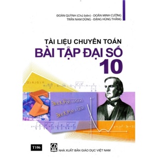 Sách- Tài Liệu Chuyên Toán Đại Số 10