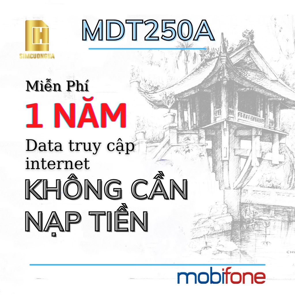 Sim 4G 1 năm ❤️MDT250A❤️ sim data 3g 4g mobiphone vào mạng trọn gói 1 năm không phải nạp tiền - SIMCUONGHA