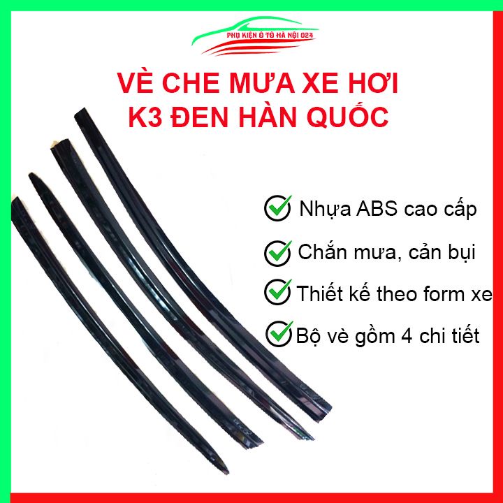 Vè che mưa cho xe ô tô K3, Cerato 2016-2018 vè đen bảo vệ trang trí xe