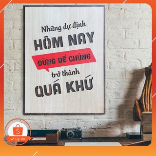 Tranh TBIG bằng gỗ cắt nội dung slogan tạo động lực trong công việc, học tập cho nhân viên, học sinh