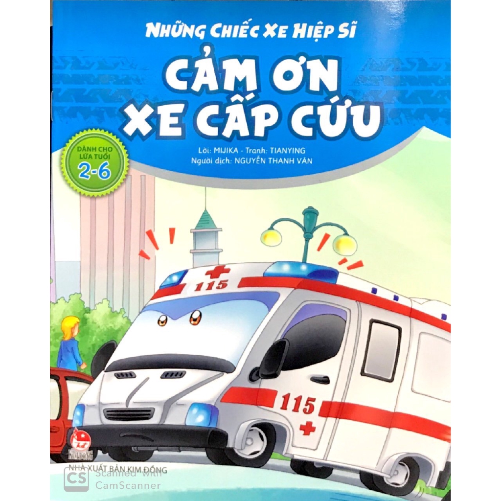 Sách - Những Chiếc Xe Hiệp Sĩ: Cảm Ơn Xe Cấp Cứu