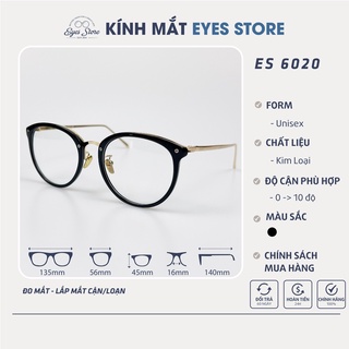 Gọng Kính Cận Nam Nữ EYESSTORE 6020 - Kim Loại