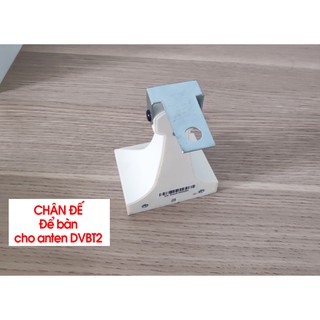 Chân Đế Để Bàn Cho Anten DVBT2