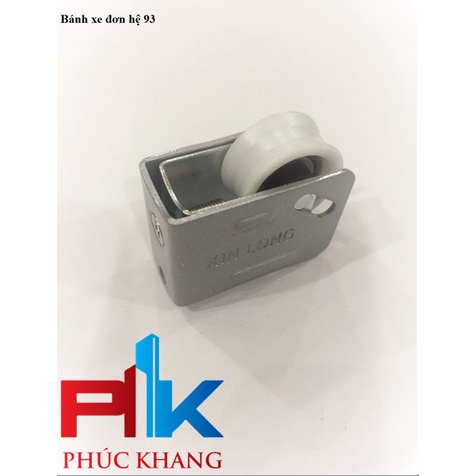 Bánh xe đơn và đôi cửa nhôm - sổ lùa hệ nhôm 93 và 87