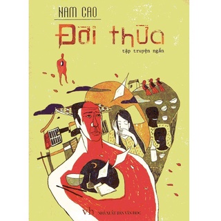 Sách: Tập Truyện Ngắn Đời Thừa