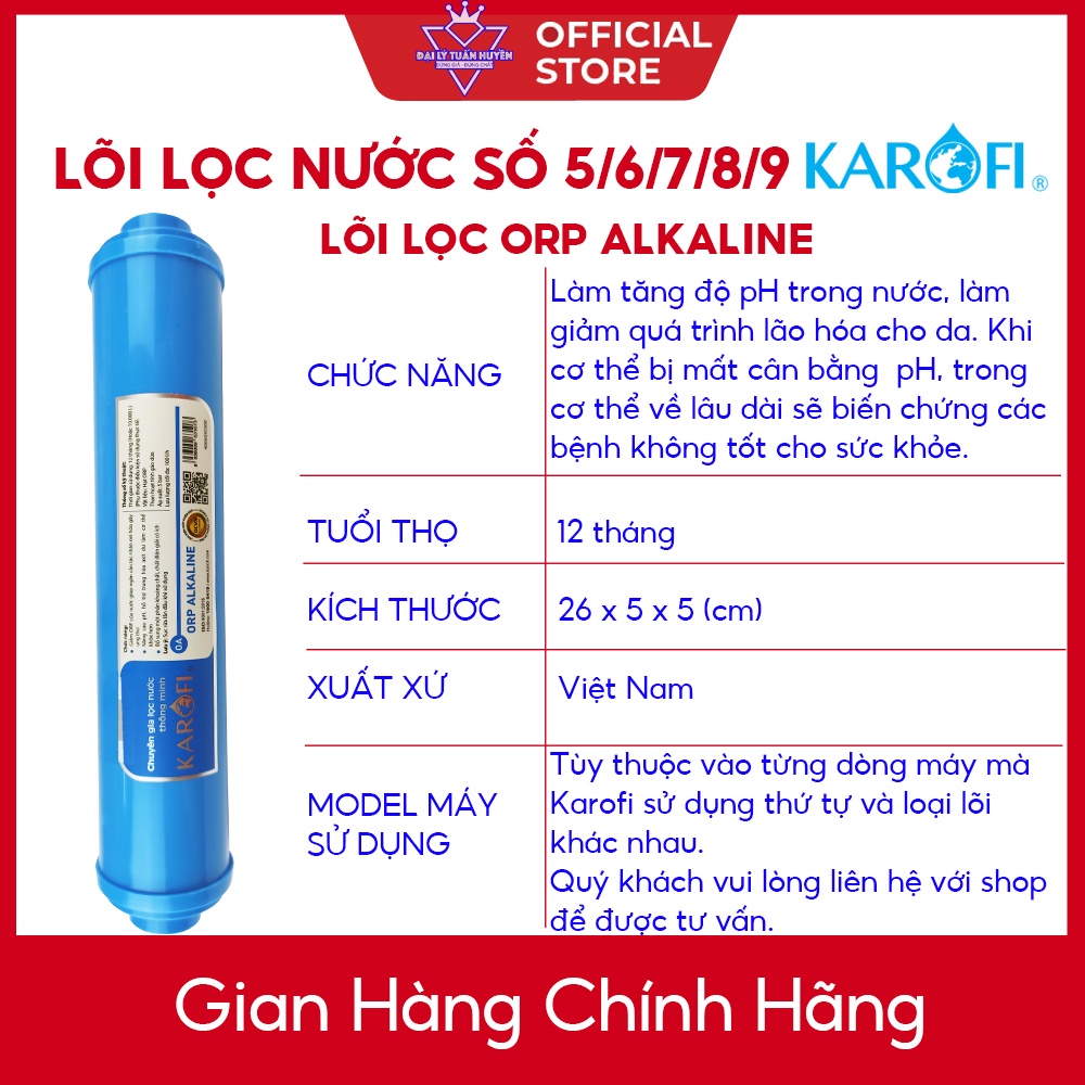 Lõi lọc nước ORP ALKALINE Karofi - Lõi chức năng số 5/6/78/9 dùng cho máy RO