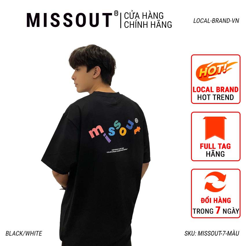 [LOCAL BRAND] Áo thun Missout chữ 7 màu tay lỡ form rộng vải Cotton - Thời trang nam nữ Unisex Streetwear | BigBuy360 - bigbuy360.vn