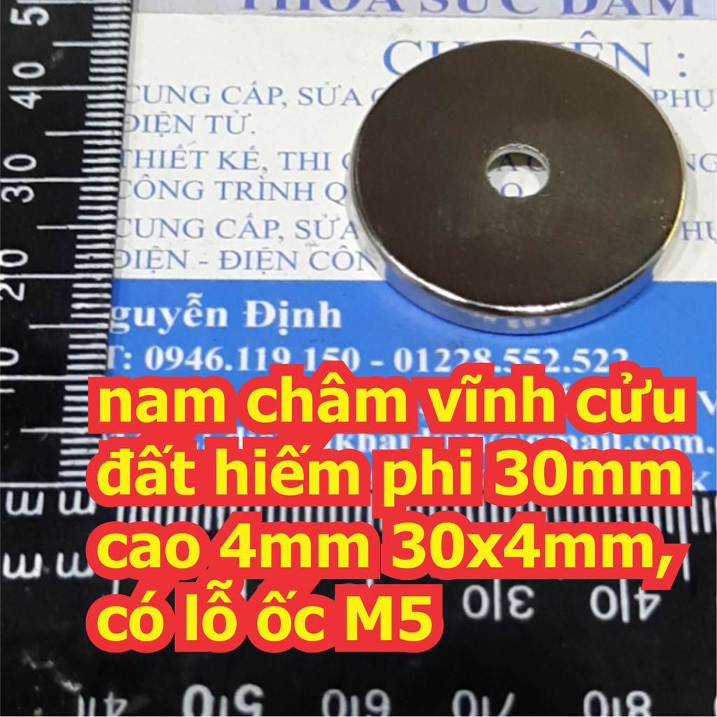 nam châm vĩnh cửu, nam châm đất hiếm tròn phi 30mm cao 4mm 30x4mm, có lỗ ốc M5 kde6678