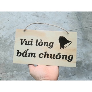 Hcm | bảng gỗ vui lòng bấm chuông luxi decor hcm