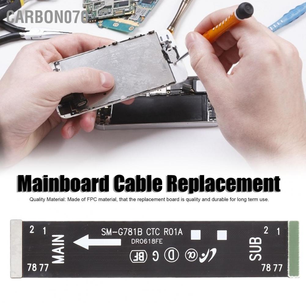 Cáp Kết Nối Bo Mạch Chủ Cho Samsung Galaxy S20 FE SM‐G781B