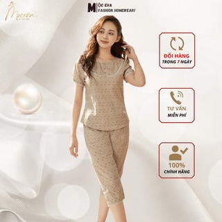 Đồ bộ mặc nhà nữ chất thô kate ,áo ngắn tay quần lửng mùa hè dòng cao cấp thương hiệu MỘC EVA MSSP: T122218