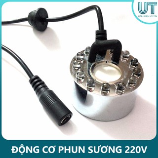 Động cơ phun sương tạo hơi nước 24V - 12 LED & 0 LED - Công suất 19W (HÀNG CAO CẤP INOX 304)