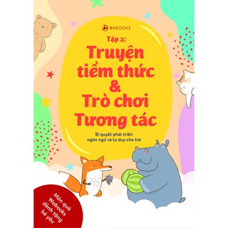Truyện Tiềm Thức Cho Bé Tập Nói Tập Đọc