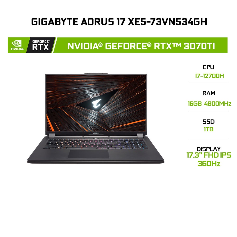 Laptop Gigabyte AORUS 17 XE5-73VN534GH i7-12700H 16G 1TB GeForce RTX™ 3070Ti 8G