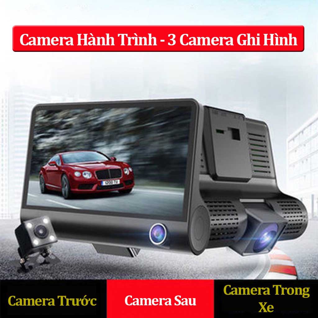 Camera Hành Trình Ô Tô 3 Mắt DVR 4 inch Độ Phân Giải 1080P  Full HD , Góc Quay 170 Độ, Cực Nét