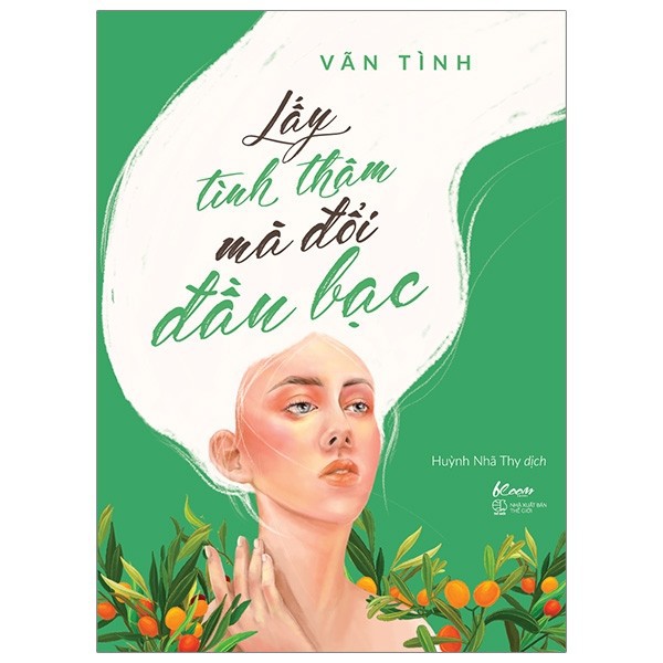 Sách - Lấy Tình Thâm Mà Đổi Đầu Bạc - AZ Books