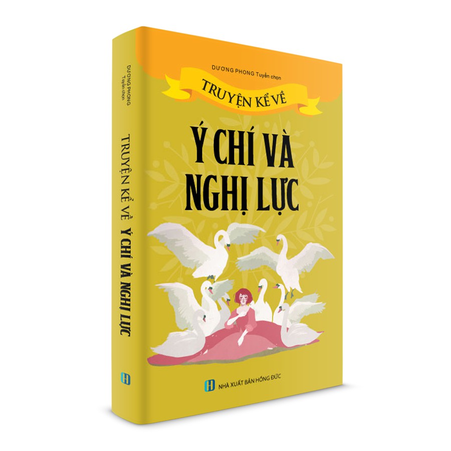 Sách Thiếu Nhi - Truyện kể về Ý Chí và Nghị Lực