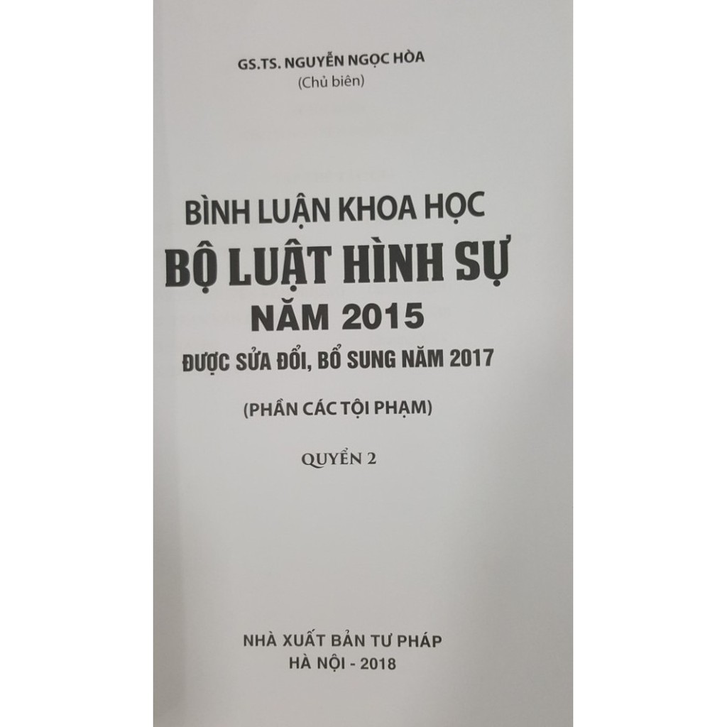 Sách - Bình Luận Khoa Học Bộ Luật Hình Sự Năm 2015 (Phần Các Tội Phạm) - Quyển 2