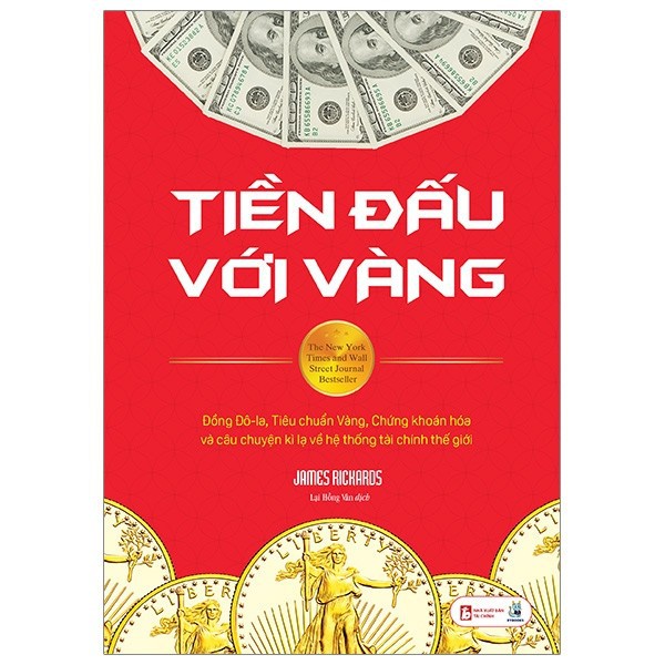 Sách - Tiền Đấu Với Vàng - Bách Việt