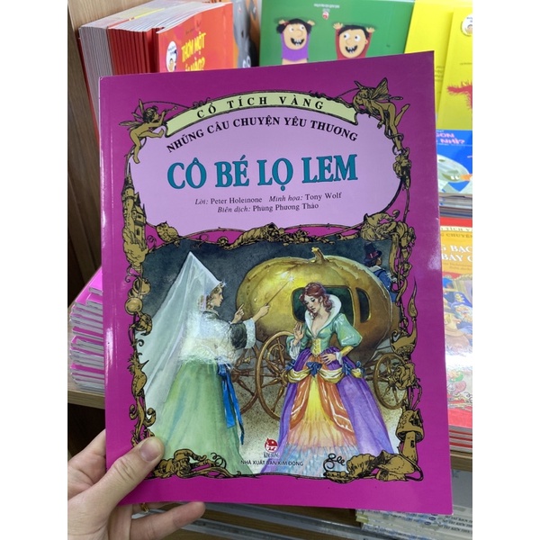 Sách- Cổ tích vàng -Những câu chuyện yêu thương - Cô bé lọ lem