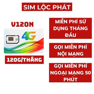 [FREE 30 NGÀY] SIM VIETTEL 4G V120N TẶNG 120Gb/THÁNG – FREE GỌI VIETTEL – 50 PHÚT NGOẠI MẠNG – SIM LỘC PHÁT