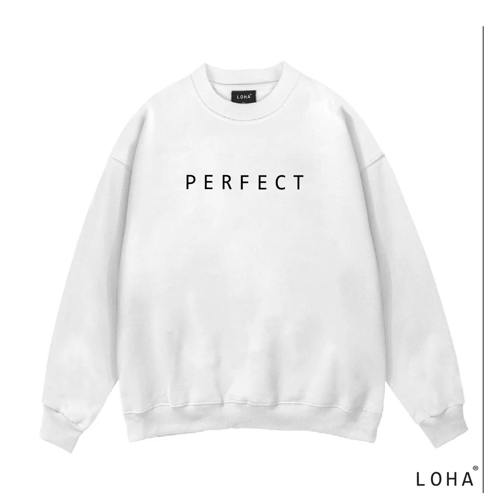 Áo Sweater P E R F E C T Basic, áo nỉ Nhật cao cấp dài tay Unisex LOHA