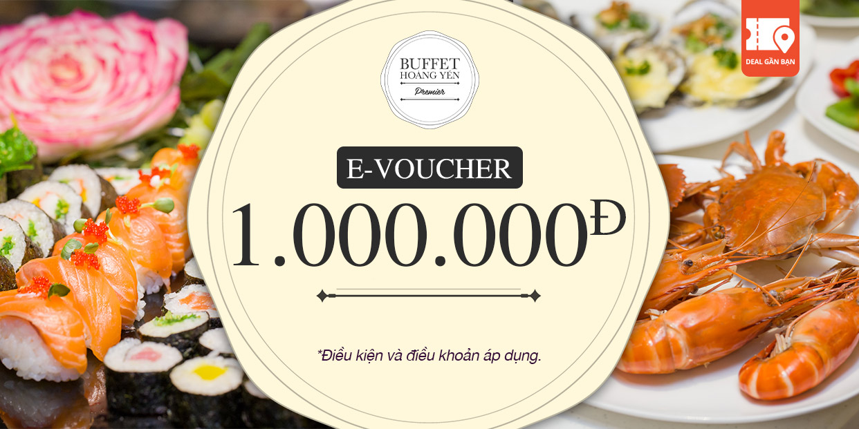 E-Voucher Hoàng Yến Buffet Premier trị giá 1.000.000đ