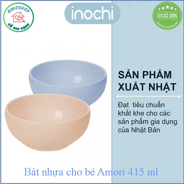 Bát Nhựa Tập Ăn Cho Bé Amori 415 ml, Bát Tô Amori 850 ml Cho Mẹ Và Bé, Bát Nhựa Chính Hãng Inochi Cao Cấp.