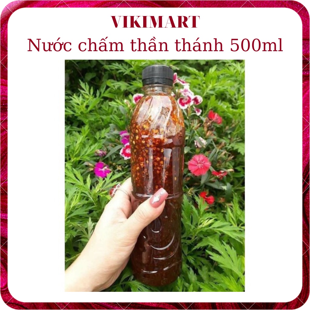 Nước chấm thần thánh loại 1 - Nước chấm cóc, xoài, hoa quả - 500ml