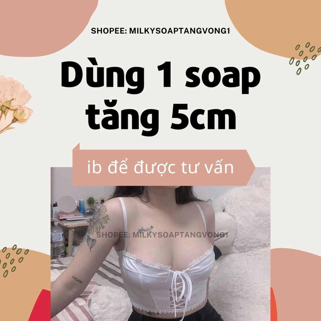 Combo 2 sp xà phòng  tăng vòng một thái lan,xà bông nở ngực Milkysoap