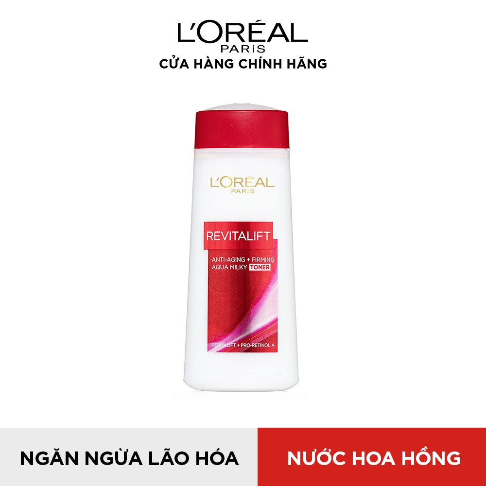 Nước hoa hồng se khít lỗ chân lông và săn chắc da L'Oreal Paris Revitalift Aqua Milky 200ml | BigBuy360 - bigbuy360.vn