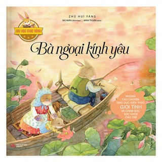 Sách - Bài Học Cuộc Sống - Bà Ngoại Kính Yêu