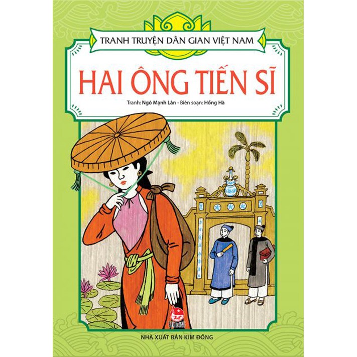 Sách - Tranh truyện dân gian Việt Nam - Hai ông tiến sĩ - Nxb Kim Đồng