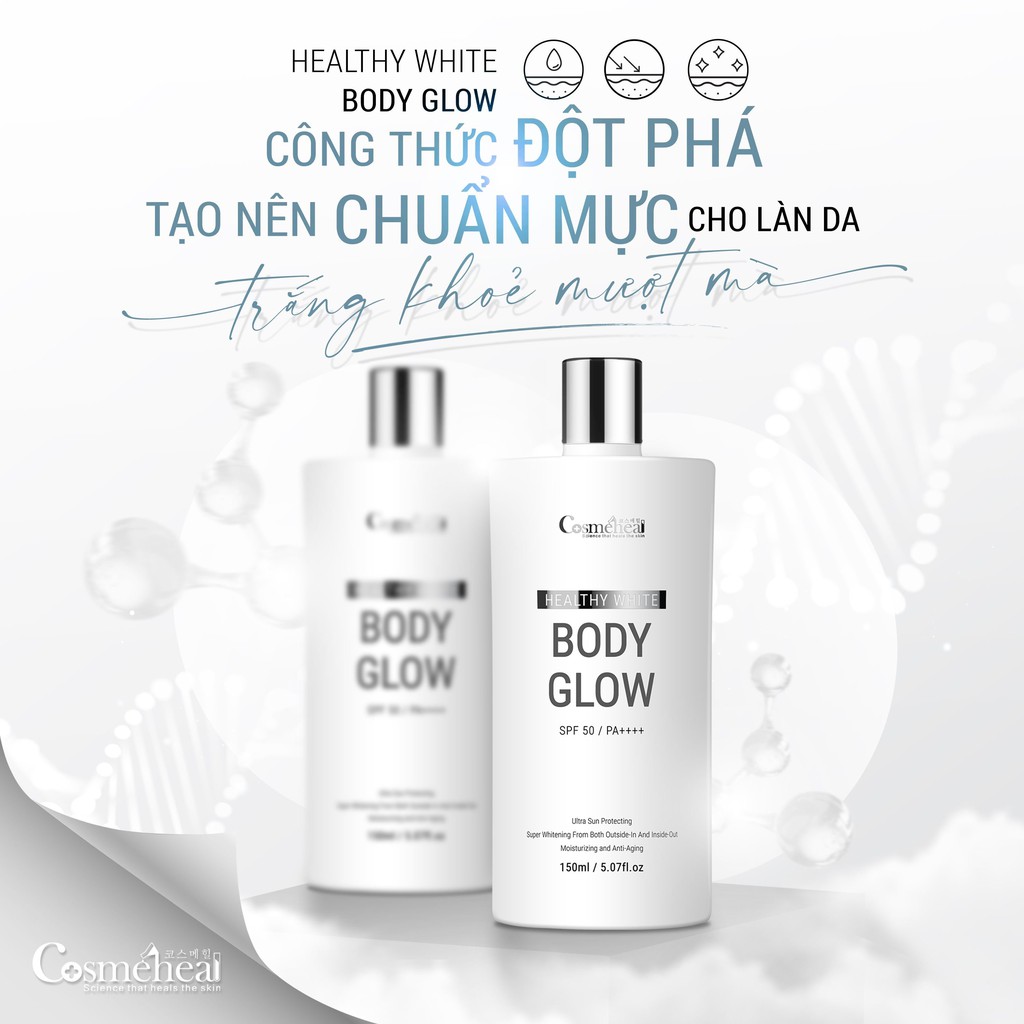 Serum Làm Sáng Da Toàn Thân COSMEHEAL Healthy White Body Glow SPF 50/ PA ++++(150ml) Hàn Quốc