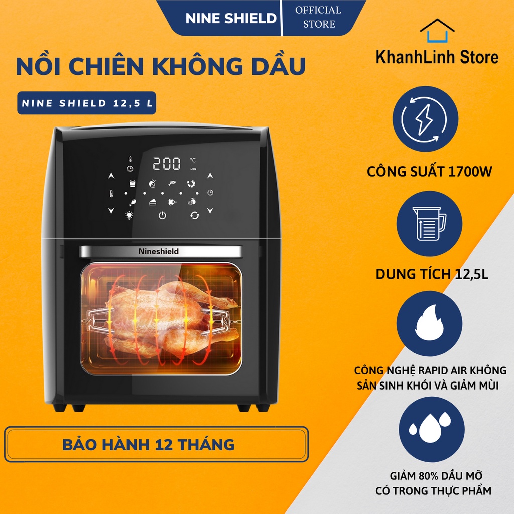 Nồi chiên không dầu Nine Shield Dung Tích 12.5 Lít _Đa năng, bảo vệ sức khỏe_BẢO HÀNH 12 THÁNG