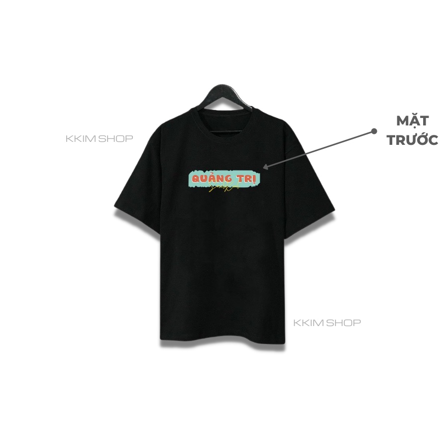 Áo thun tay lỡ QUANG TRI, Áo phông 63 tỉnh thành Form rộng oversize, chất liệu Cotton KKIMSHOP