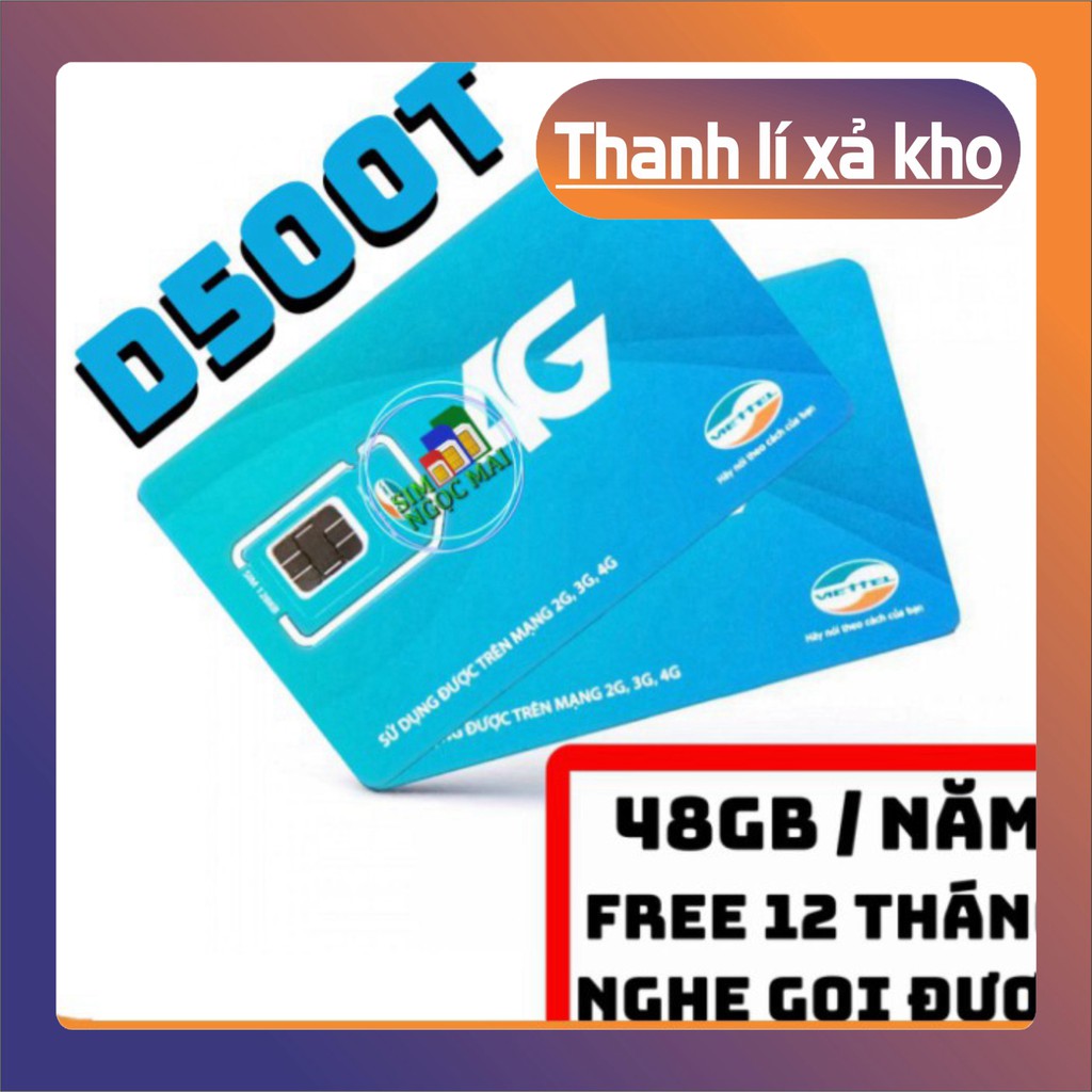 XẢ KHO THANH LÝ Sim 4G Viettel D900 - D500 - D500T Trọn Gói 1 Năm Không Nạp Tiền - NGHE GỌI XẢ KHO THANH LÝ