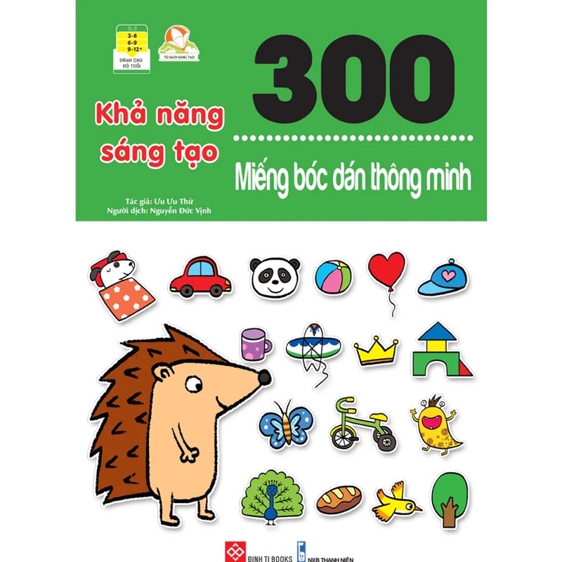 Sách - 300 Miếng Bóc Dán Thông Minh_ Phát Triển Tư Duy cho bé từ 3 tuổi