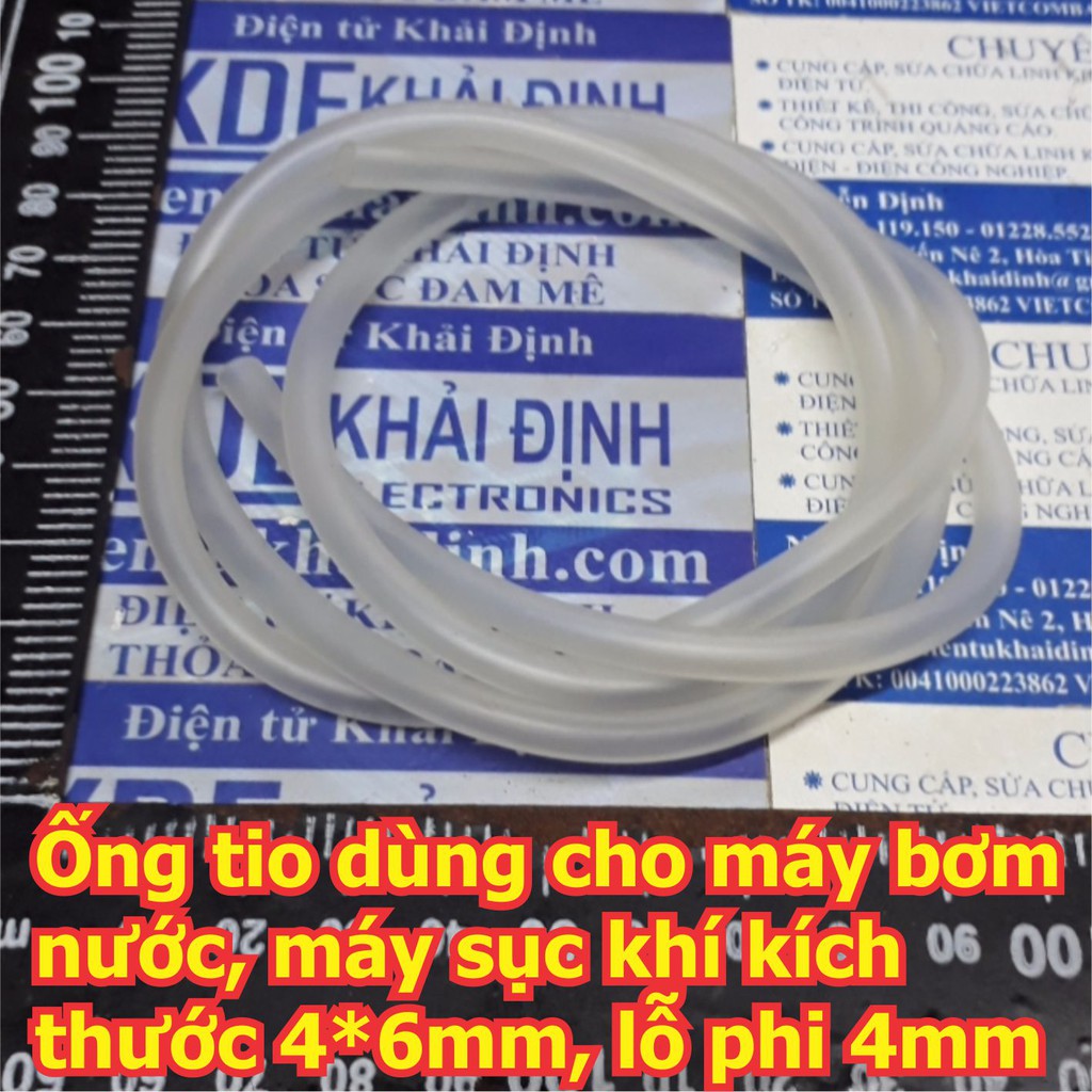 Ống tio dùng cho máy bơm nước, máy sục khí kích thước 4*6mm, lỗ phi 4mm kde5825