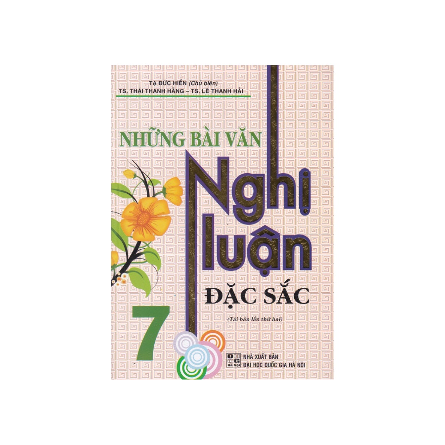 Sách - Những Bài Văn Nghị Luận Đặc Sắc Lớp 7