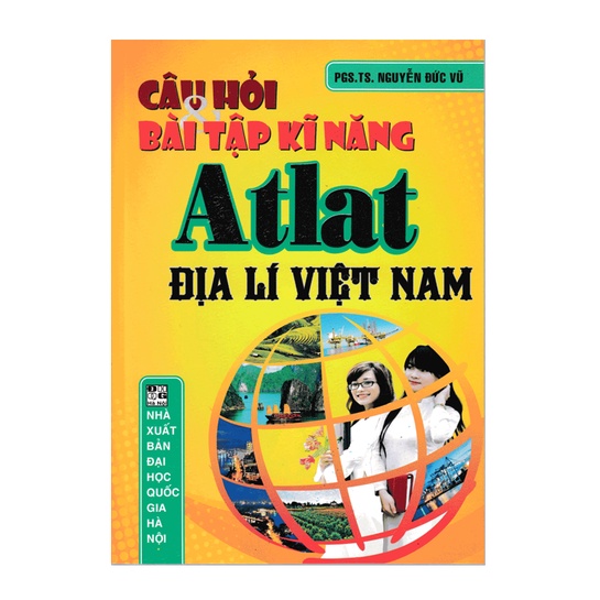 Sách - Câu Hỏi Và Bài Tập Kĩ Năng Atlat Địa Lí Việt Nam