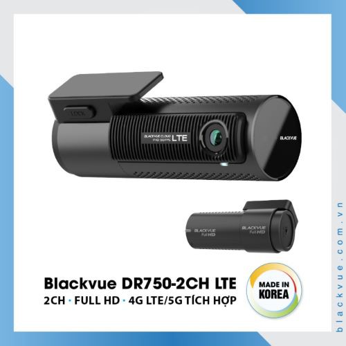 [Hỗ Trợ Lắp Đặt Miễn Phí Tận Nơi] CAMERA HÀNH TRÌNH Ô TÔ BLACKVUE DR750-2CH LTE CAO CẤP