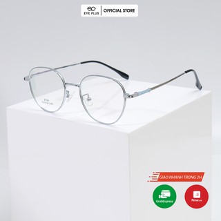 Gọng kính mắt nam nữ thời trang EYE PLUS mắt tròn càng bọc nhựa phong cách hàn quốc KL350-8106