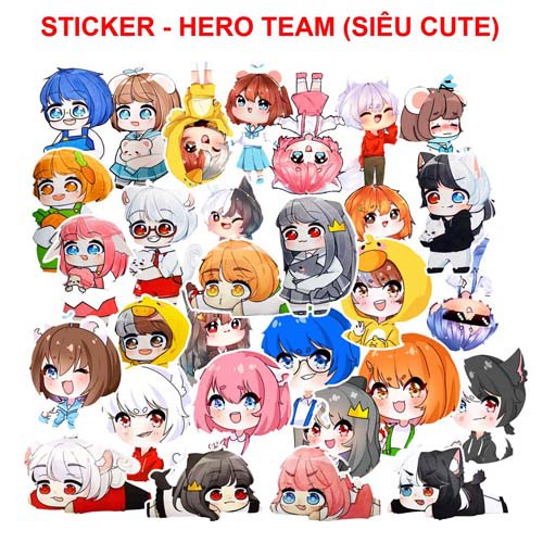 Sticker / Hình dán Hero Team- Cute- xinh -dễ thương (Combo 10-50 sticker , random)