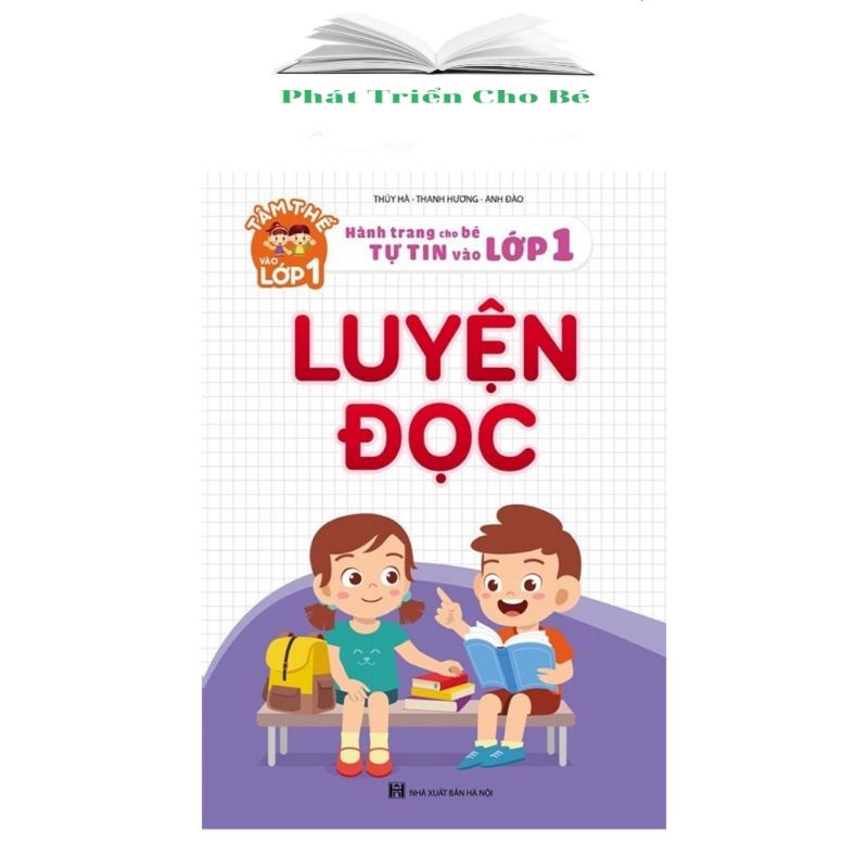 Sách - Luyện Đọc - Hành Trang Cho Bé Tự Tin Vào Lớp 1