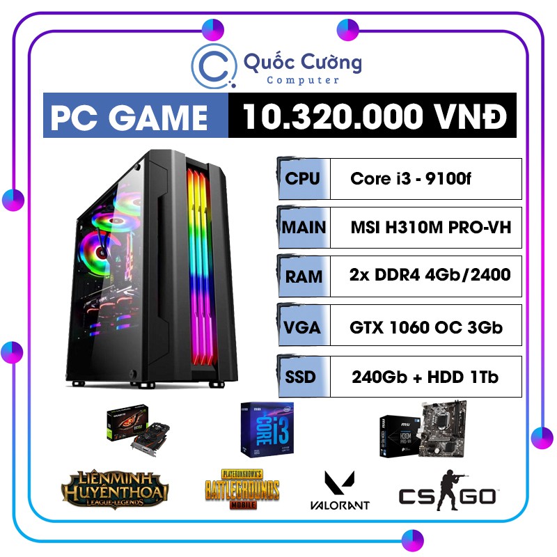 PC Gaming i3 9100f/GTX 1060 OC 3Gb/2xRAM 4Gb/SSD 240Gb | BigBuy360 - bigbuy360.vn