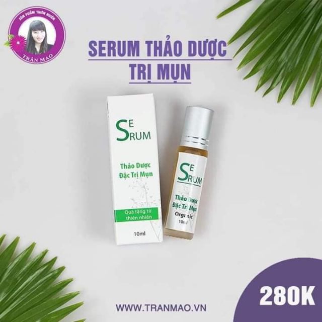 SERUM THẢO DƯỢC ĐẶC TRỊ MỤN TRẦN MAO