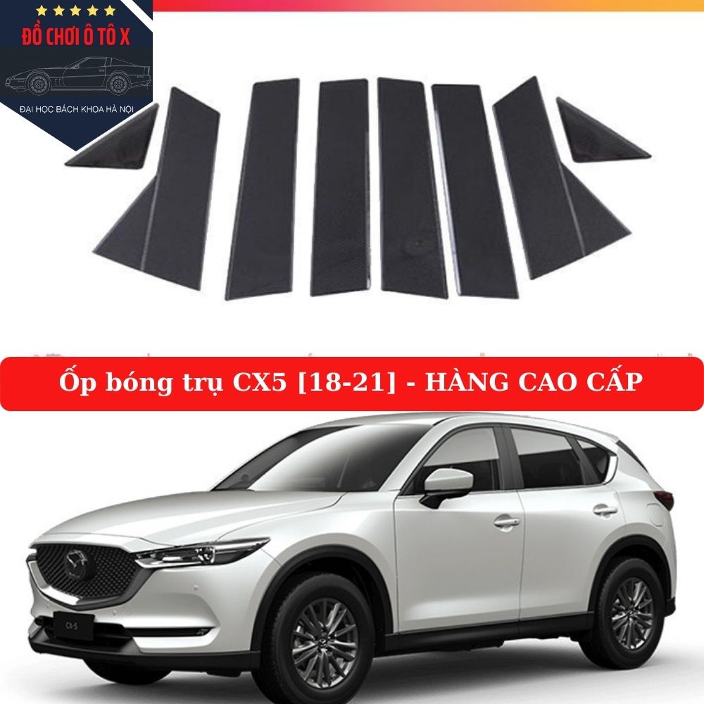 Ốp trụ bóng MAZDA CX5 2018 - 2021 Hàng cao cấp